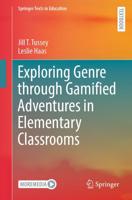 Exploring Genre Through Gamified Adventures in Elementary Classrooms