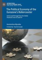 The Political Economy of the Eurozone's Rollercoaster