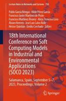18th International Conference on Soft Computing Models in Industrial and Environmental Applications (SOCO 2023) Volume 2