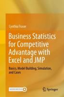 Business Statistics for Competitive Advantage With Excel and JMP