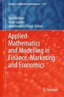 Applied Mathematics and Modelling in Finance, Marketing and Economics