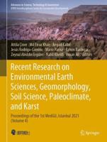 Recent Research on Environmental Earth Sciences, Geomorphology, Soil Science, Paleoclimate, and Karst Volume 4