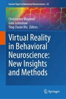 Virtual Reality in Behavioral Neuroscience