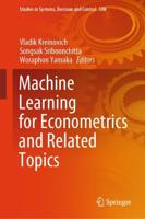 Machine Learning for Econometrics and Related Topics