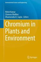 Chromium in Plants and Environment