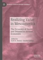 Realizing Value in Mesoamerica