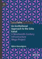 An Institutionalist Approach to the Göta Kanal