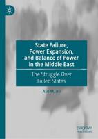 State Failure, Power Expansion, and Balance of Power in the Middle East