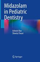 Midazolam in Pediatric Dentistry