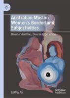 Australian Muslim Women's Borderlands Subjectivities
