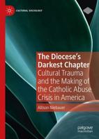 The Diocese's Darkest Chapter