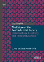 The Future of the Post-Industrial Society