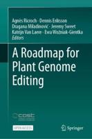 A Roadmap for Plant Genome Editing