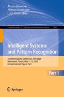 Intelligent Systems and Pattern Recognition Part I