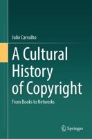 A Cultural History of Copyright