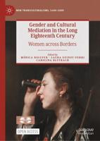 Gender and Cultural Mediation in the Long Eighteenth Century