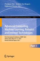 Advanced Computing, Machine Learning, Robotics and Internet Technologies Part I
