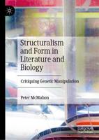 Structuralism and Form in Literature and Biology