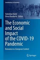 The Economic and Social Impact of the COVID-19 Pandemic