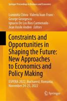 Constraints and Opportunities in Shaping the Future