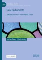 Toxic Parliaments and What Can Be Done About Them