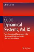 Cubic Dynamical Systems. Vol. IX Two-Dimensional Two-Product Cubic Systems With Different Product Structure Vector Fields