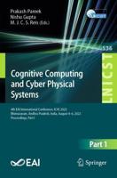 Cognitive Computing and Cyber Physical Systems Part I