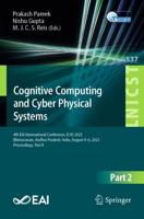 Cognitive Computing and Cyber Physical Systems Part II