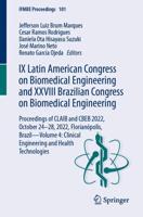 IX Latin American Congress on Biomedical Engineering and XXVIII Brazilian Congress on Biomedical Engineering Volume 4 Clinical Engineering and Health Technologies