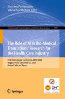 The Role of AI in Bio-Medical Translations' Research for the Health Care Industry