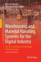 Warehousing and Material Handling Systems for the Digital Industry