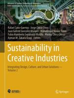 Sustainability in Creative Industries. Volume 2 Integrating Design, Culture, and Urban Solutions
