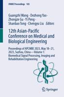 12th Asian-Pacific Conference on Medical and Biological Engineering Volume 1 Biomedical Signal Processing, Imaging and Rehabilitation Engineering