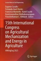 15th International Congress on Agricultural Mechanization and Energy in Agriculture