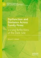 Dysfunction and Deviance Across Family Firms