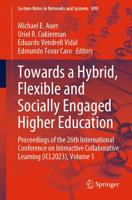 Towards a Hybrid, Flexible and Socially Engaged Higher Education Volume 1