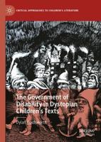 The Government of Disability in Dystopian Youth Texts