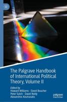 The Palgrave Handbook of International Political Theory. Volume II