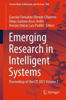 Emerging Research in Intelligent Systems Volume 1