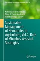 Sustainable Management of Nematodes in Agriculture. Vol. 2 Role of Microbes-Assisted Strategies