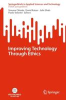 Improving Technology Through Ethics. PoliMI SpringerBriefs
