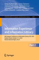 Information Experience and Information Literacy Part II