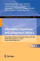 Information Experience and Information Literacy Part I
