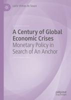 A Century of Global Economic Crises