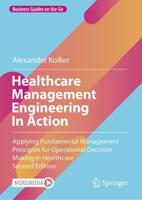Healthcare Management Engineering in Action