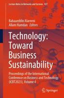 Technology - Toward Business Sustainability Volume 4