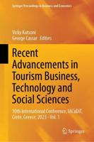 Recent Advancements in Tourism Business, Technology and Social Sciences Vol. 1