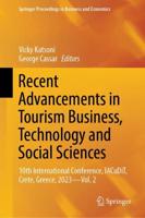 Recent Advancements in Tourism Business, Technology and Social Sciences Vol. 2