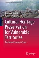 Cultural Heritage Preservation for Vulnerable Territories