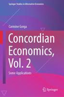 Concordian Economics. Vol. 2 Some Applications